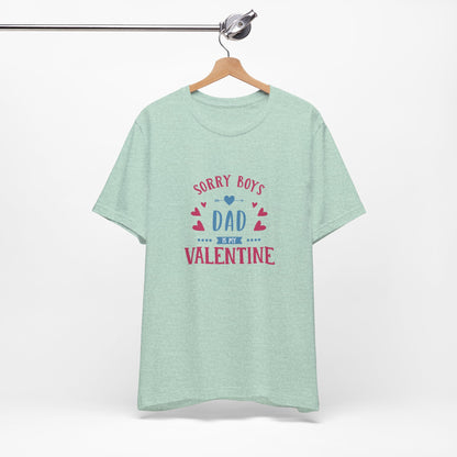 Dad is My Valentine Customized Unisex Jersey Short Sleeve Tee