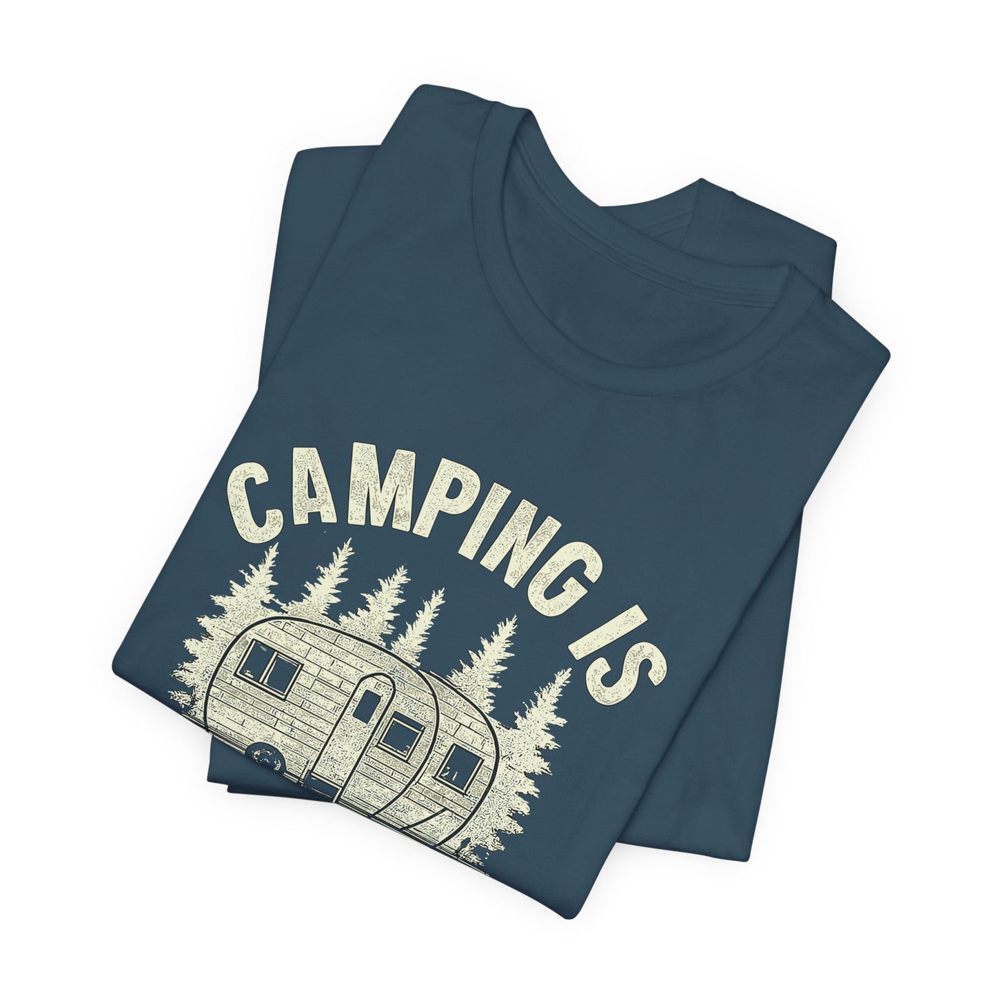 Camping Is In-Tents T-Shirt