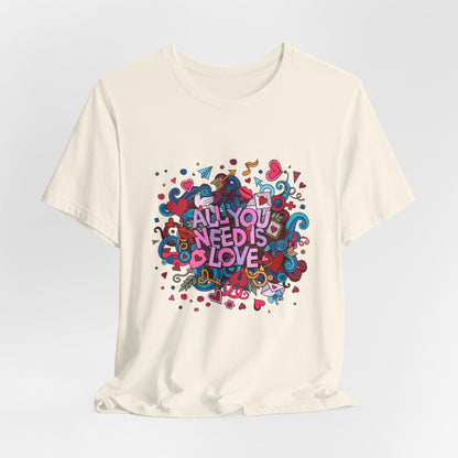 All You Need is Love Customized Unisex Jersey Short Sleeve Tee