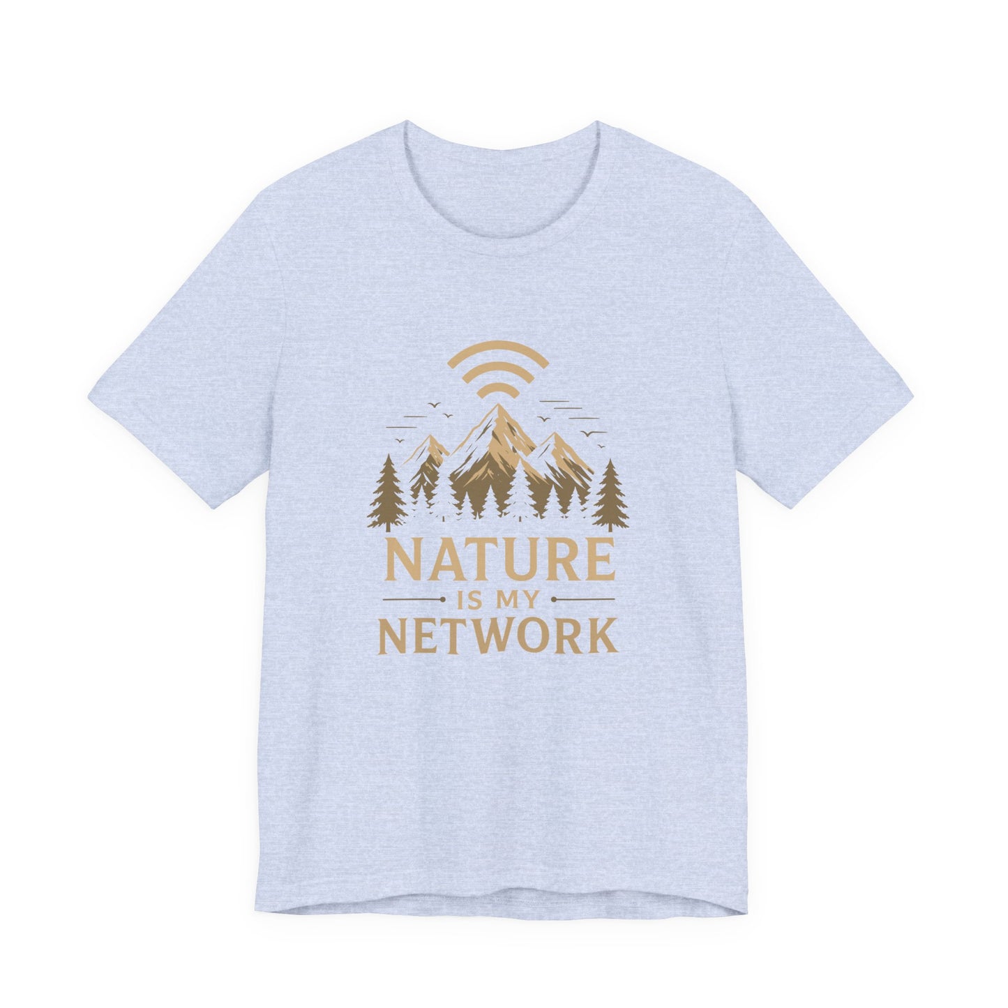 Nature is my Network T-Shirt