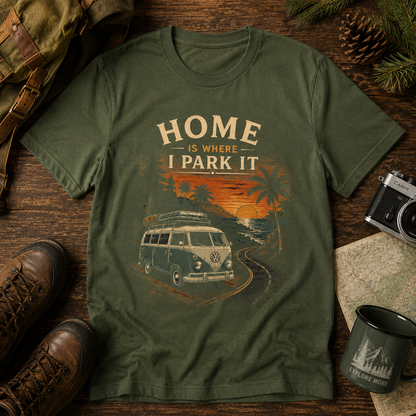 Home Is Where I Park It T-Shirt