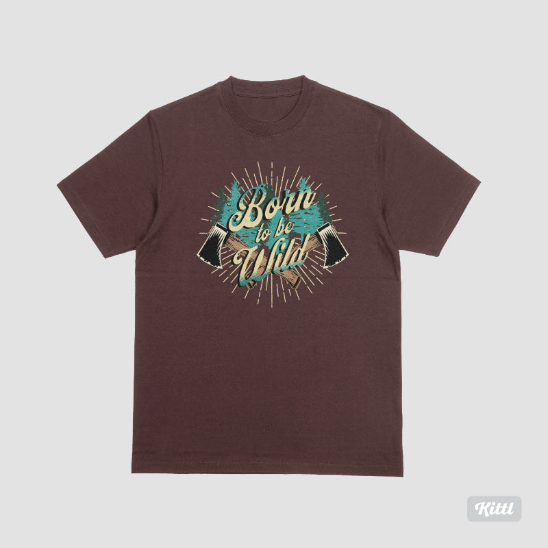 Born To be Wild T-Shirt